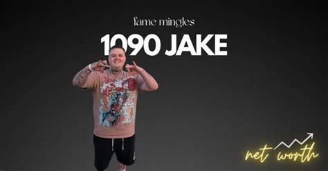 1090 jake from|1090 jake net worth.